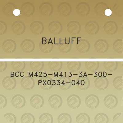 balluff-bcc-m425-m413-3a-300-px0334-040