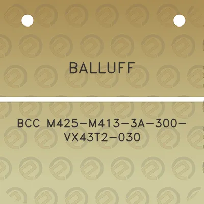 balluff-bcc-m425-m413-3a-300-vx43t2-030