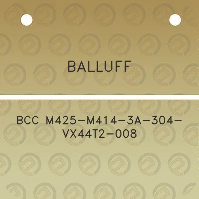 balluff-bcc-m425-m414-3a-304-vx44t2-008