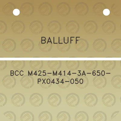 balluff-bcc-m425-m414-3a-650-px0434-050