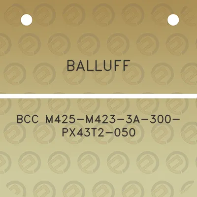 balluff-bcc-m425-m423-3a-300-px43t2-050