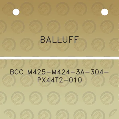 balluff-bcc-m425-m424-3a-304-px44t2-010