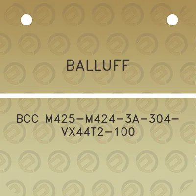 balluff-bcc-m425-m424-3a-304-vx44t2-100