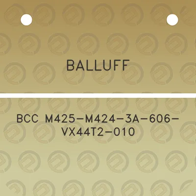 balluff-bcc-m425-m424-3a-606-vx44t2-010