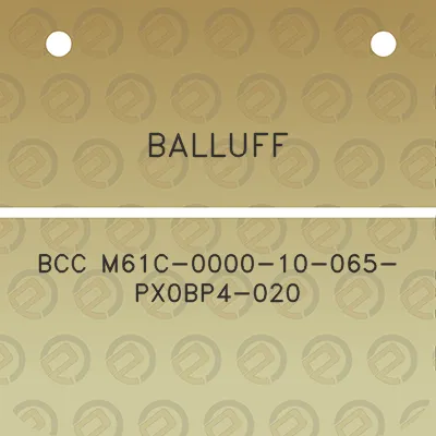 balluff-bcc-m61c-0000-10-065-px0bp4-020