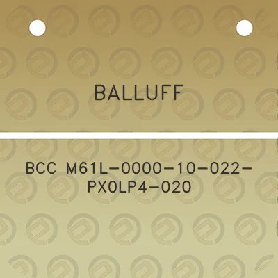 balluff-bcc-m61l-0000-10-022-px0lp4-020