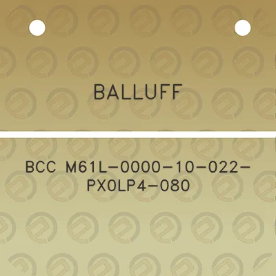 balluff-bcc-m61l-0000-10-022-px0lp4-080