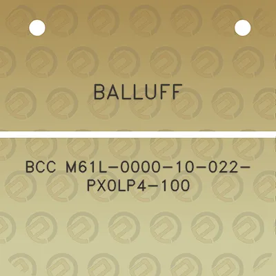 balluff-bcc-m61l-0000-10-022-px0lp4-100