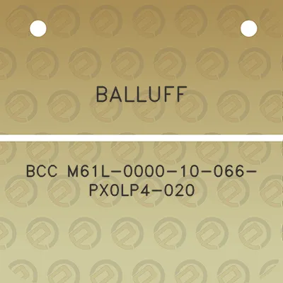 balluff-bcc-m61l-0000-10-066-px0lp4-020