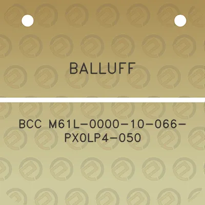 balluff-bcc-m61l-0000-10-066-px0lp4-050