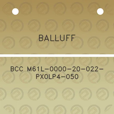 balluff-bcc-m61l-0000-20-022-px0lp4-050