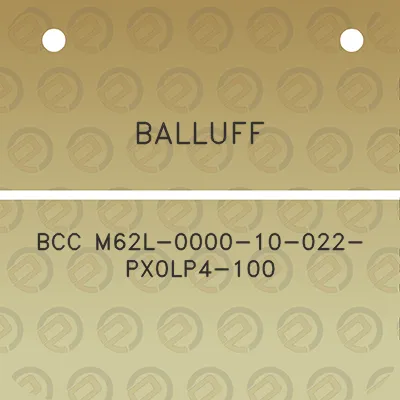 balluff-bcc-m62l-0000-10-022-px0lp4-100