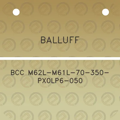 balluff-bcc-m62l-m61l-70-350-px0lp6-050