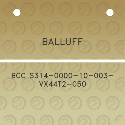 balluff-bcc-s314-0000-10-003-vx44t2-050