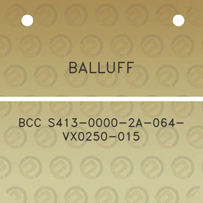 balluff-bcc-s413-0000-2a-064-vx0250-015