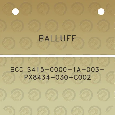 balluff-bcc-s415-0000-1a-003-px8434-030-c002