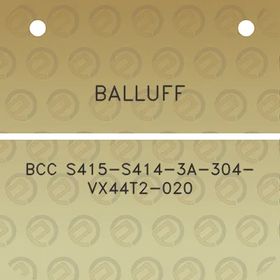 balluff-bcc-s415-s414-3a-304-vx44t2-020