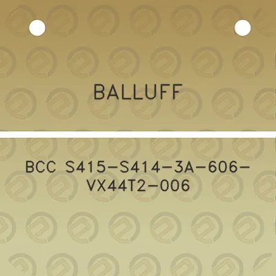 balluff-bcc-s415-s414-3a-606-vx44t2-006