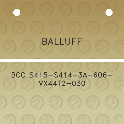 balluff-bcc-s415-s414-3a-606-vx44t2-030