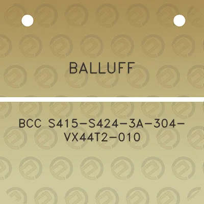 balluff-bcc-s415-s424-3a-304-vx44t2-010