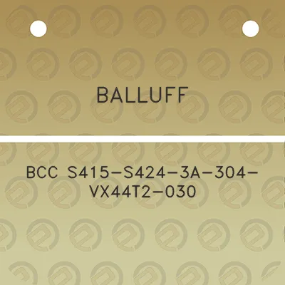 balluff-bcc-s415-s424-3a-304-vx44t2-030