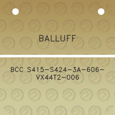 balluff-bcc-s415-s424-3a-606-vx44t2-006