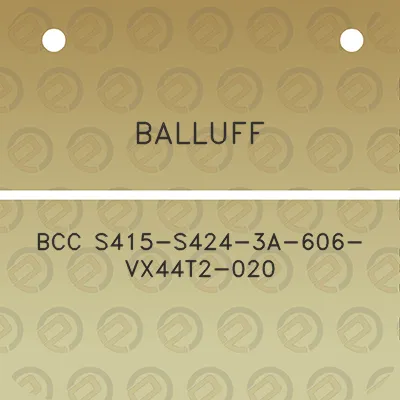 balluff-bcc-s415-s424-3a-606-vx44t2-020