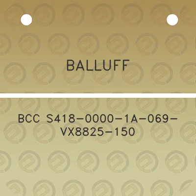 balluff-bcc-s418-0000-1a-069-vx8825-150