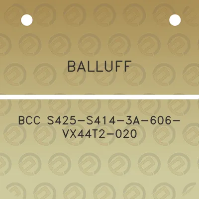 balluff-bcc-s425-s414-3a-606-vx44t2-020