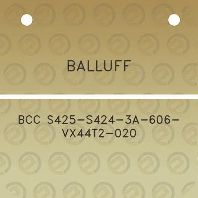 balluff-bcc-s425-s424-3a-606-vx44t2-020