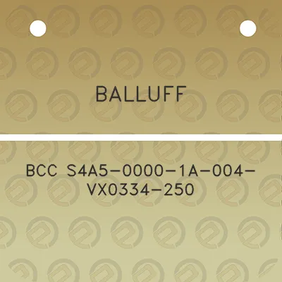 balluff-bcc-s4a5-0000-1a-004-vx0334-250