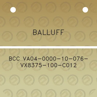 balluff-bcc-va04-0000-10-076-vx8375-100-c012