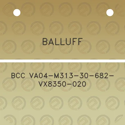 balluff-bcc-va04-m313-30-682-vx8350-020