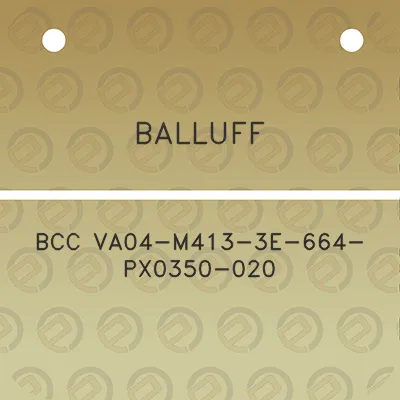 balluff-bcc-va04-m413-3e-664-px0350-020