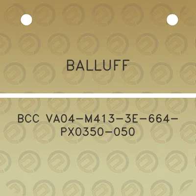 balluff-bcc-va04-m413-3e-664-px0350-050