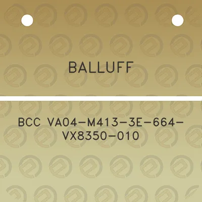 balluff-bcc-va04-m413-3e-664-vx8350-010