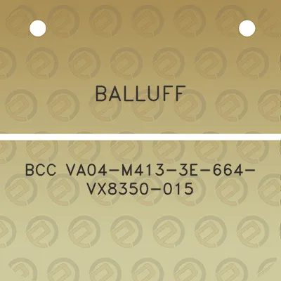 balluff-bcc-va04-m413-3e-664-vx8350-015