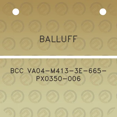 balluff-bcc-va04-m413-3e-665-px0350-006