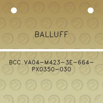 balluff-bcc-va04-m423-3e-664-px0350-030