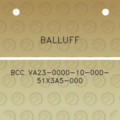 balluff-bcc-va23-0000-10-000-51x3a5-000