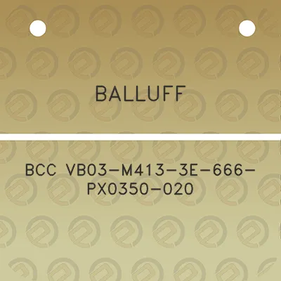 balluff-bcc-vb03-m413-3e-666-px0350-020