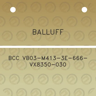 balluff-bcc-vb03-m413-3e-666-vx8350-030