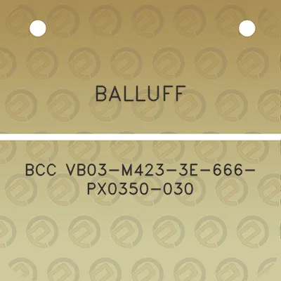 balluff-bcc-vb03-m423-3e-666-px0350-030