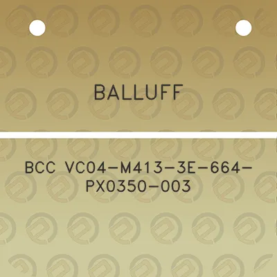 balluff-bcc-vc04-m413-3e-664-px0350-003