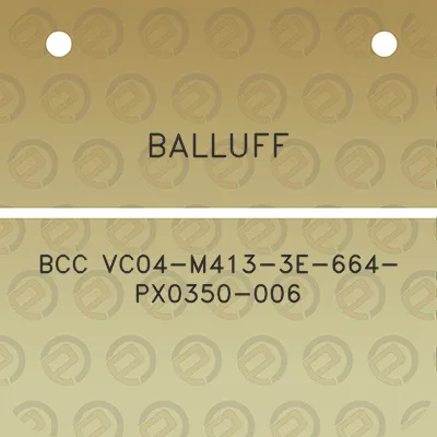 balluff-bcc-vc04-m413-3e-664-px0350-006