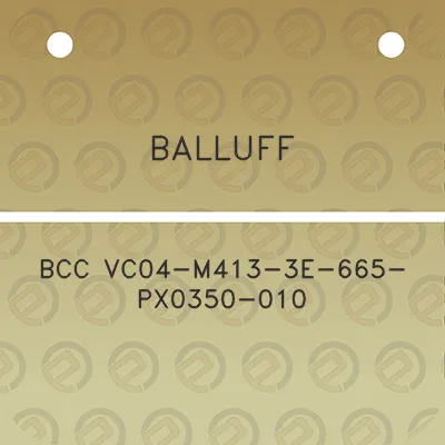 balluff-bcc-vc04-m413-3e-665-px0350-010