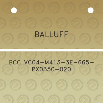 balluff-bcc-vc04-m413-3e-665-px0350-020