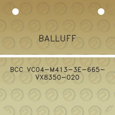 balluff-bcc-vc04-m413-3e-665-vx8350-020