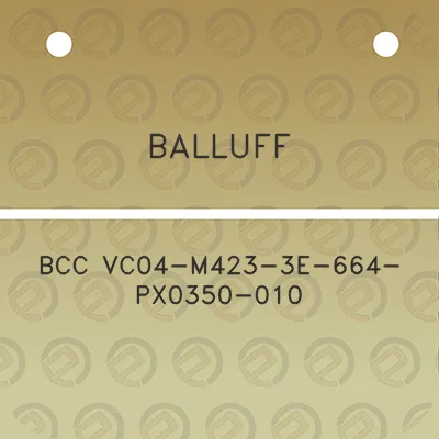 balluff-bcc-vc04-m423-3e-664-px0350-010