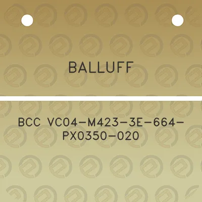 balluff-bcc-vc04-m423-3e-664-px0350-020